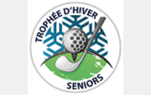 Trophée d'Hiver Séniors U GOLF - Golf d'Apremont (60)