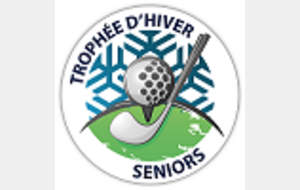  Trophée d'Hiver Séniors  UGOLF : Golf de la Forêt de Chantilly (60) - Reporté à une date ultérieure
