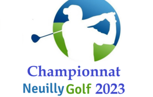Championnat Neuilly Golf 2023 - 4ème manche - Golf du Château d'Humières (60)